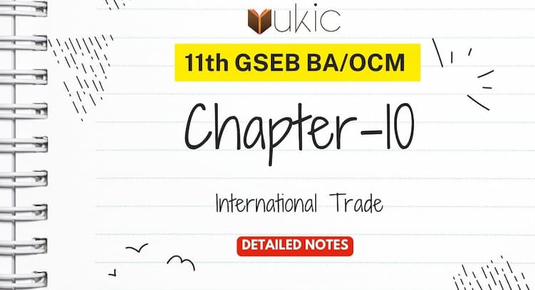 digital-product | 11th GSEB BA (OCM) CH-10: Detailed Notes